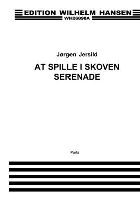 Jorgen Jersild: Music-Making In The Forest: Quintette à Vent