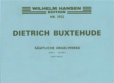 Dietrich Buxtehude: Organ Works Volume 2: Orgue