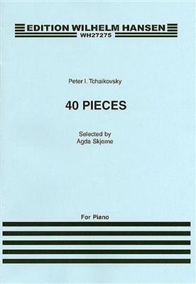 Pyotr Ilyich Tchaikovsky: Peter Ilyich Tchaikovsky: 40 Pieces For Piano: Solo de Piano
