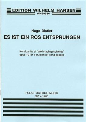 Hugo Distler: Es Ist Ein Ros Entsprungen Op. 10: Chœur Mixte et Accomp.