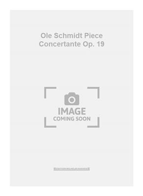 Ole Schmidt: Ole Schmidt Piece Concertante Op. 19: Solo pourTrombone
