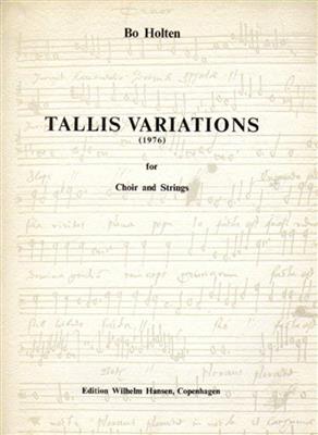 Bo Holten: Tallis Variations: Chœur Mixte et Ensemble