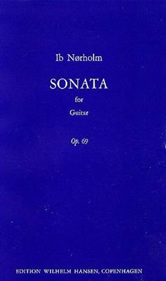 Ib Norholm: Sonata For Guitar Op. 69: Solo pour Guitare