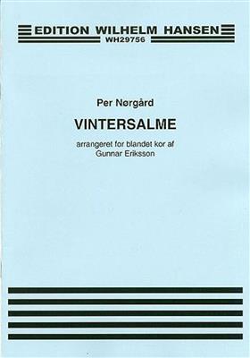 Per Nørgård: Vintersalme: Chœur Mixte et Accomp.