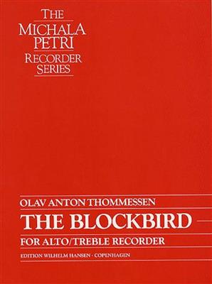 Olav Anton Thommessen: The Blockbird: Flûte à Bec Alto