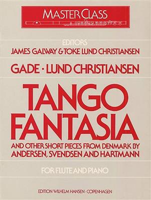 James Galway: Tango Fantasia And Other Short Pieces: Flûte Traversière et Accomp.