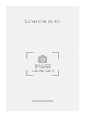 Karl Aage Rasmussen: Lonesome Guitar: Solo pour Guitare