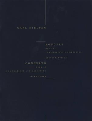 Carl Nielsen: Clarinet Concerto Op.57: Clarinette et Accomp.