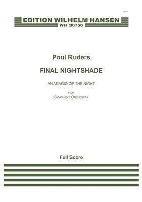 Poul Ruders: Final Nightshade - An Adagio Of The Night: Orchestre Symphonique