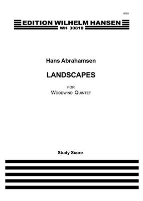 Hans Abrahamsen: Landscapes - Woodwind Quintet No.1: Bois (Ensemble)