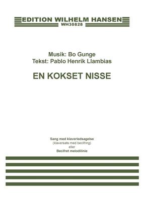 Bo Gunge: En Kokset Nisse: Piano, Voix & Guitare