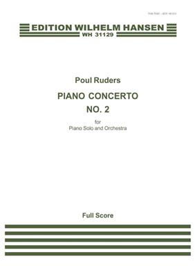 Poul Ruders: Piano Concerto No.2: Orchestre et Solo