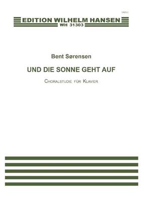 Bent Sørensen: Und Die Sonne Geht Auf: Solo de Piano