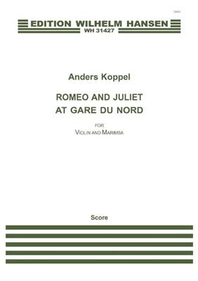 Anders Koppel: Romeo And Juliet At Gare Du Nord: Duo Mixte