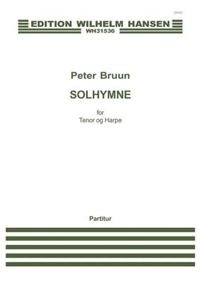 Peter Bruun: Solhymne: Chant et Autres Accomp.