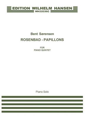 Bent Sørensen: Rosenbad - Papillons: Solo de Piano