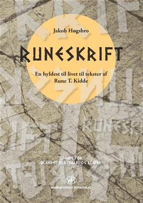 Jakob Hogsbro: Runeskrift: Chœur Mixte et Piano/Orgue