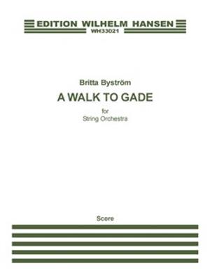 Britta Byström: A Walk To Gade: Orchestre à Cordes
