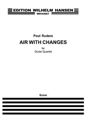 Poul Ruders: Air With Changes - For Guitar Quartet: Guitares (Ensemble)