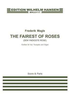 Frederik Magle: The Fairest of Roses: Duo pour Trompettes