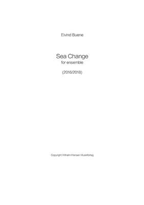 Eivind Buene: Sea Change (Sinfonietta Version): Ensemble de Chambre