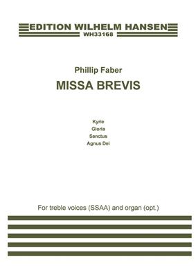 Phillip Faber: Missa Brevis: Voix Hautes et Piano/Orgue