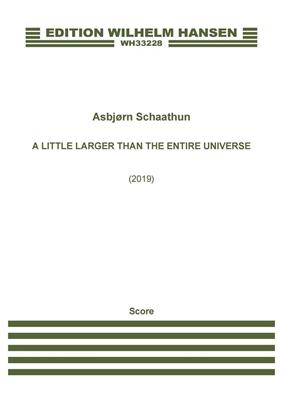 Asbjørn Schaathun: A Little Larger Than The Entire Universe: Ensemble de Chambre