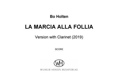 Bo Holten: La Marcia alla Follia (Score): Ensemble de Chambre