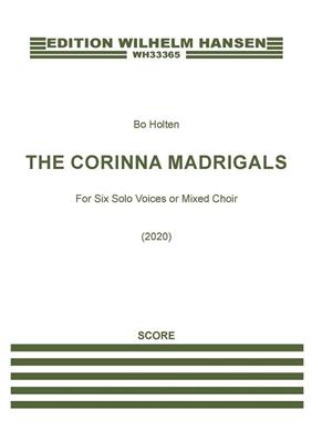 Bo Holten: The Corinna Madrigals: Chœur Mixte et Accomp.