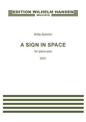Britta Byström: A Sign In Space: Solo de Piano