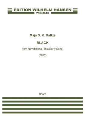 Maja S. K. Ratkje: Black (arrangement of movement from Revelations): Ensemble de Chambre
