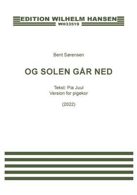 Bent Sørensen: Og solen går ned: Voix Hautes et Accomp.