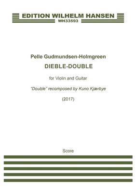 Pelle Gudmundsen-Holmgreen: Dieble-Double: Violon et Accomp.