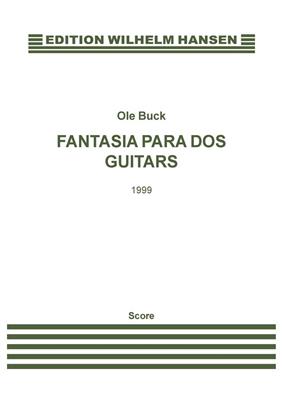 Ole Buck: Fantasia Para Dos Guitarres: Duo pour Guitares