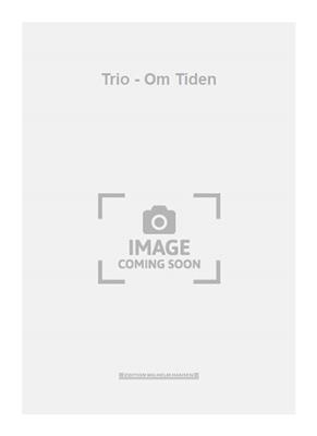 Hans Henning Christiansen: Trio - Om Tiden: Chant et Piano