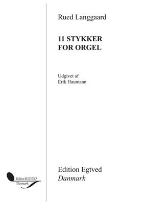 11 Stykker For Orgel: Orgue