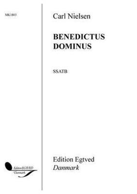Carl Nielsen: Benedictus Dominus Op. 55/2: Chœur Mixte A Cappella