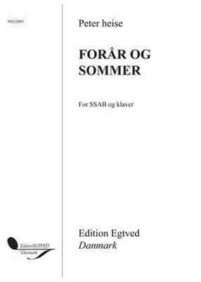 Peter Heise: Forår Og Sommer: Chœur Mixte et Piano/Orgue