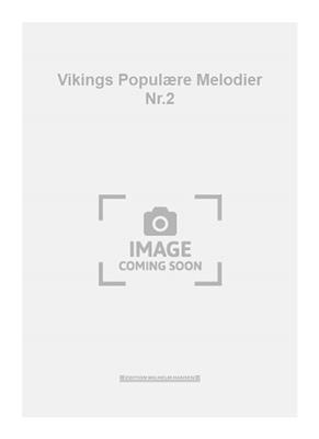 Vikings Populære Melodier Nr.2: Mélodie, Paroles et Accords