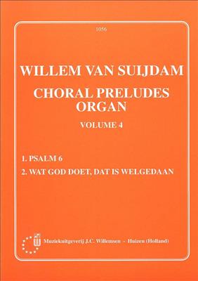 W. van Suydam: Choral Preludes 4: Orgue