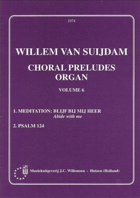 W. van Suydam: Choral Preludes 6: Orgue
