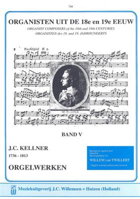 Kellner: Organisten uit de 18e en 19e Eeuw 5: Orgue