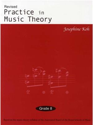 Practice In Music Theory - Grade 8