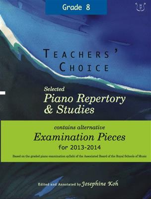 Teachers' Choice 2013-2014 Grades 8: Solo de Piano