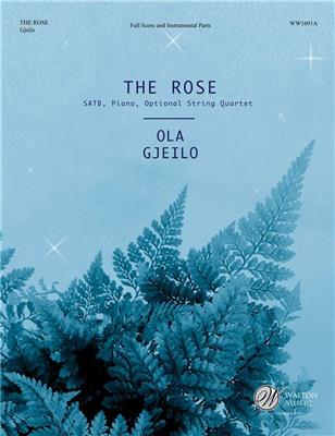 Ola Gjeilo: The Rose: Voix Hautes et Accomp.
