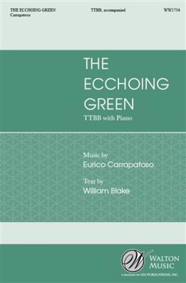 Eurico Carrapatoso: The Ecchoing Green: Voix Basses et Piano/Orgue