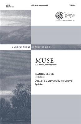 Daniel Elder: Muse: Chœur Mixte et Accomp.