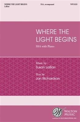 Susan LaBarr: Where The Light Begins: Voix Hautes et Piano/Orgue