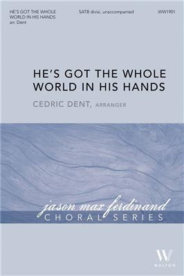 He's Got the Whole World in His Hands: Chœur Mixte A Cappella