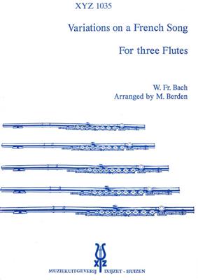 Johann Sebastian Bach: Variations On A French Song: Flûtes Traversières (Ensemble)
